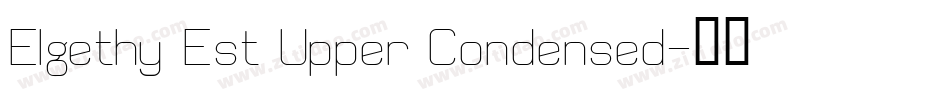 Elgethy Est Upper Condensed字体转换